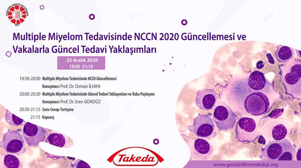 Multiple Miyelom Tedavisinde NCNN 2020 Güncellemesi ve Vakalarla Güncel Tedavi Yaklaşımları