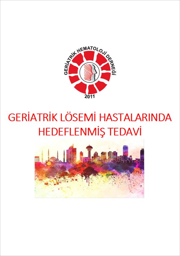 Geriatrik Lösemi Hastalarında Hedeflenmiş Tedavi - Ankara