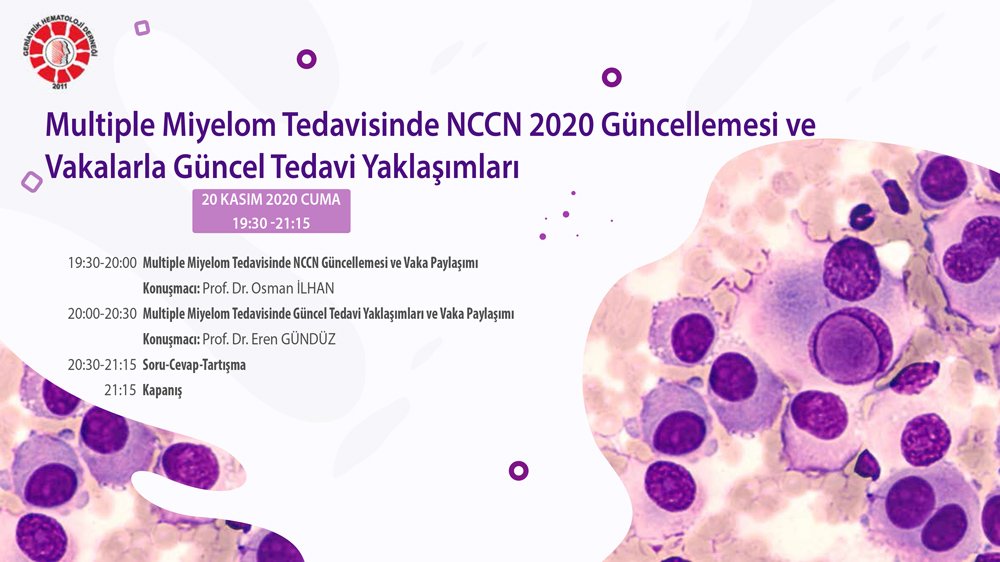 Multiple Miyelom Tedavisinde NCCN 2020 Güncellemesi ve Vakalarla Güncel Tedavi Yaklaşımları